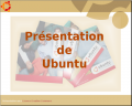tutoriel:presentations_ubuntu.png