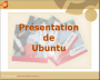 tutoriel:presentations_ubuntu.png